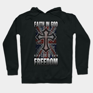 Faith In God Love Of Freedom T-shirt Hoodie